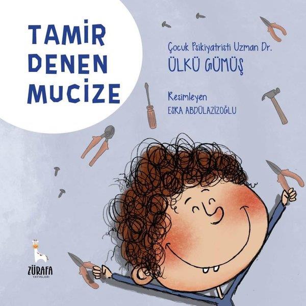 Ülkü GümüşEgitim Etkinlik KitaplariTamir Denen Mucize