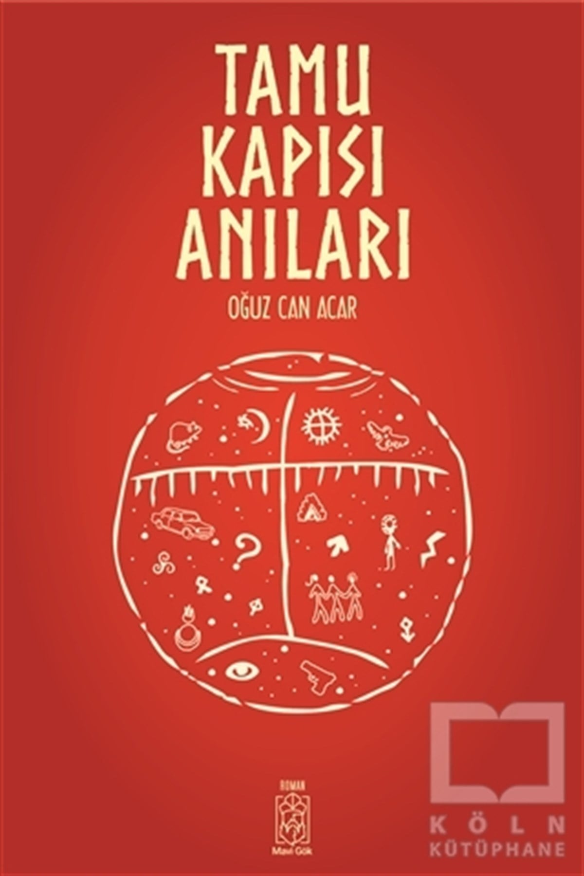 Oğuz Can AcarTürkçe RomanlarTamu Kapısı Anılar