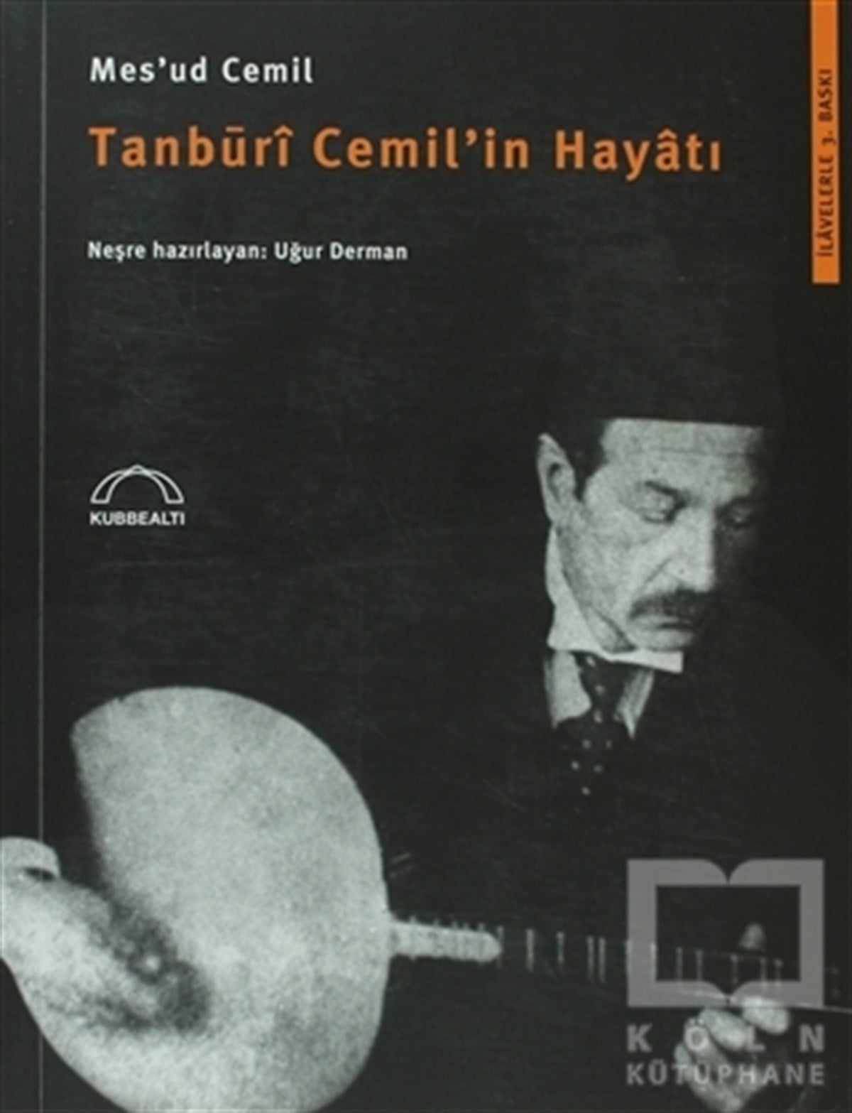 Mesud CemilDiğerTanburi Cemil’in Hayatı