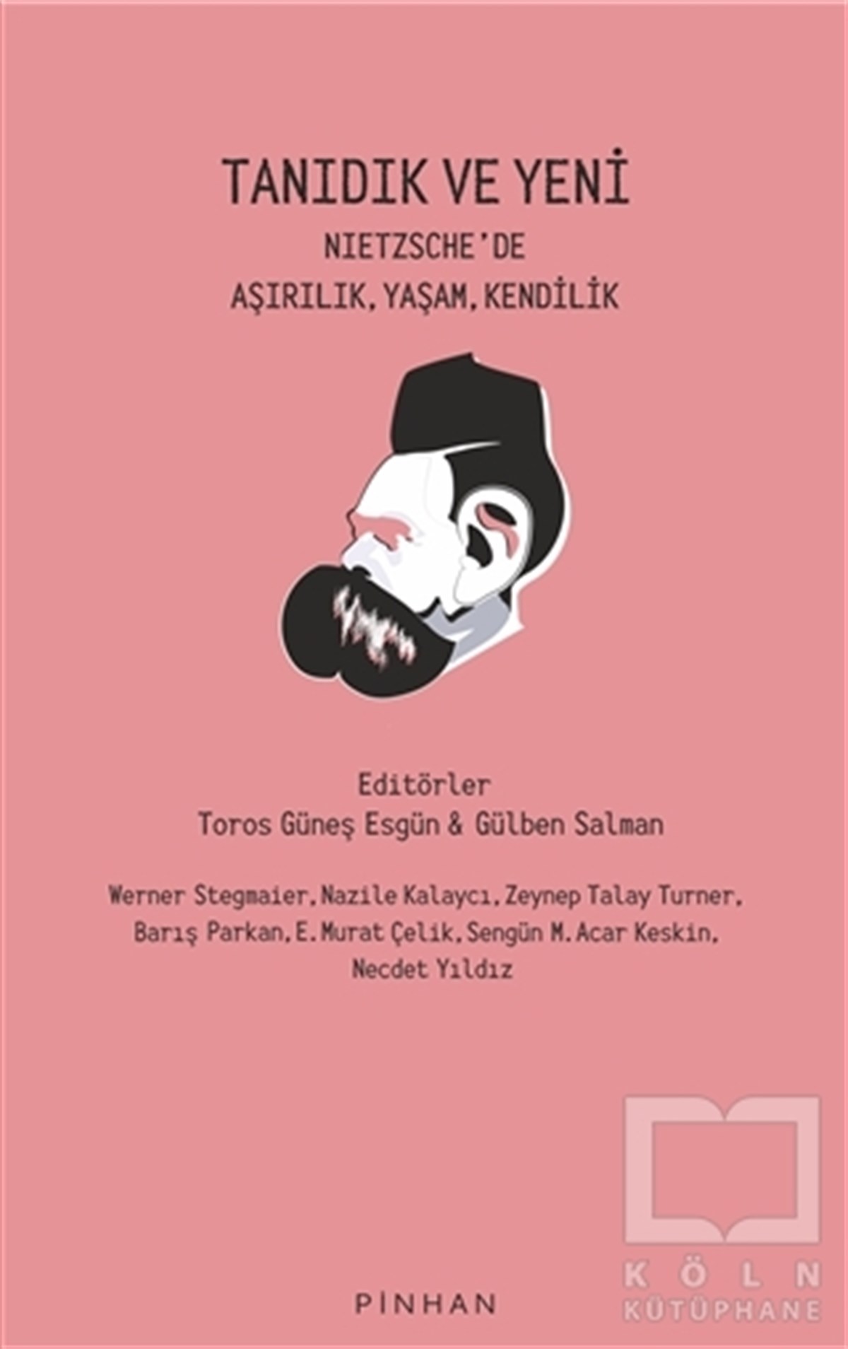 Werner StegmaierGenel Felsefe KitaplarıTanıdık ve Yeni