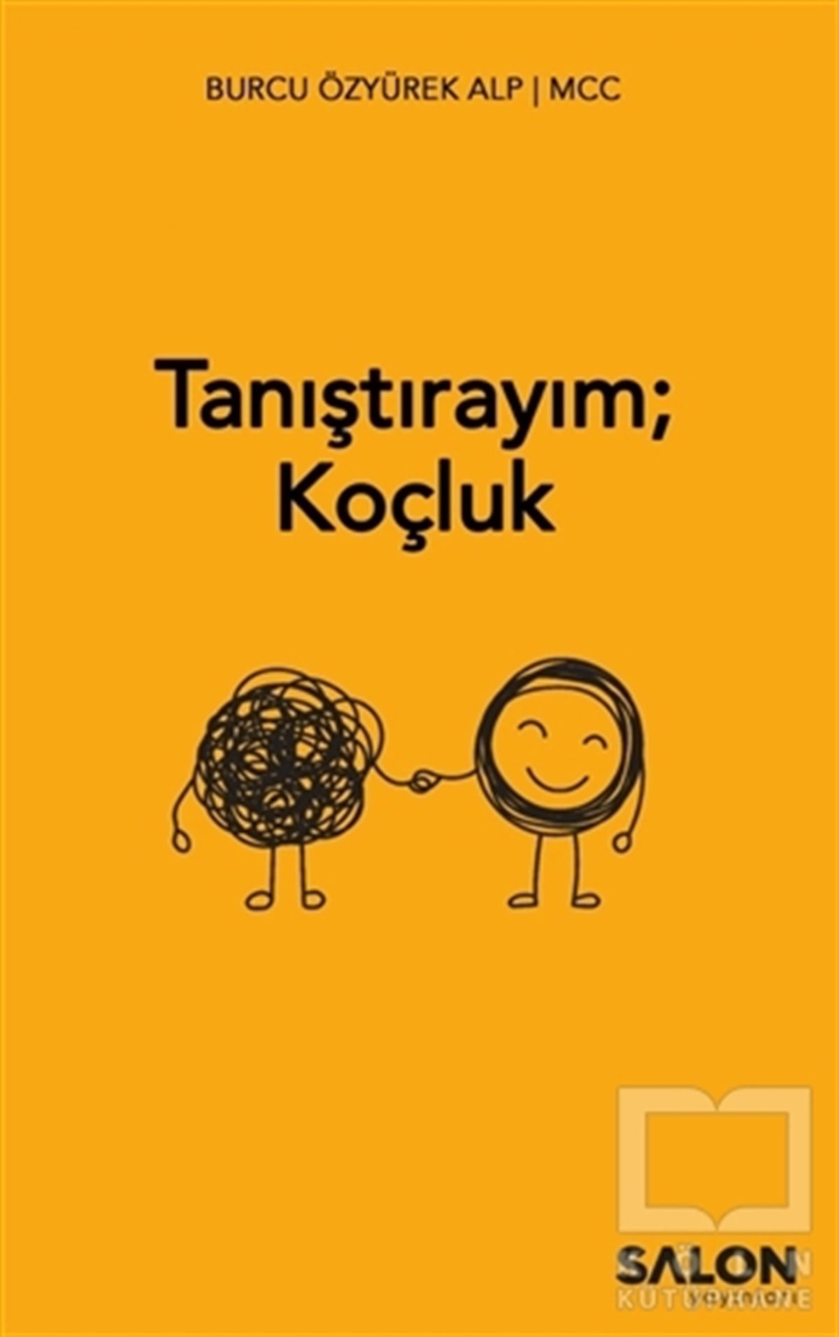 Burcu Özyürek AlpKişisel Gelişim KitaplarıTanıştırayım; Koçluk