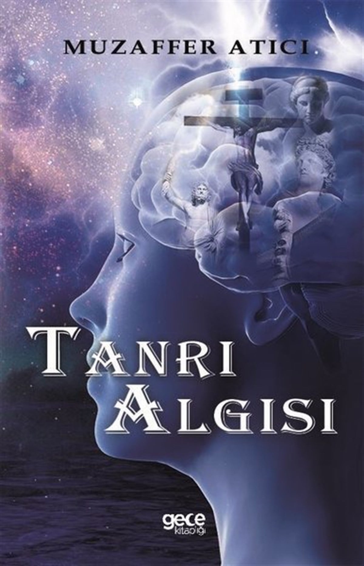 Muzaffer AtıcıDinTanrı Algısı