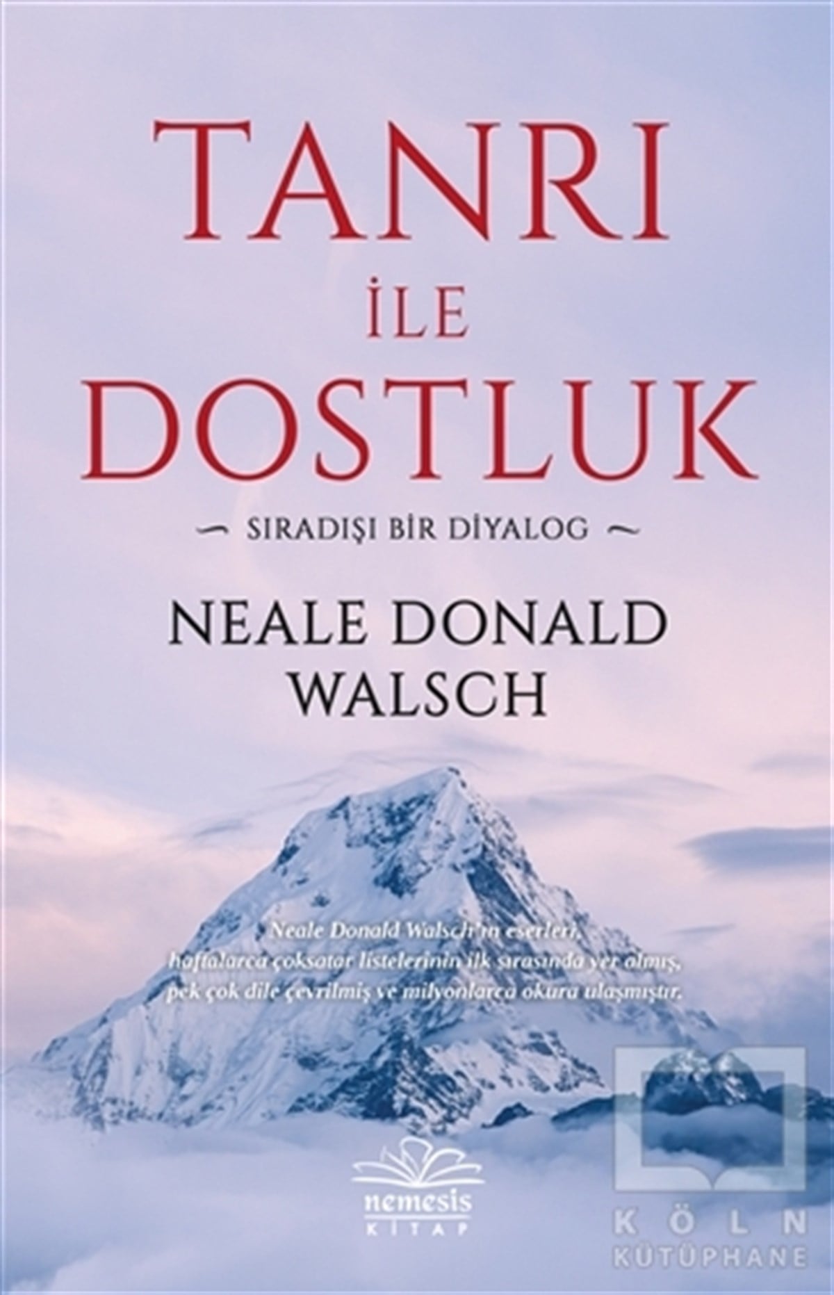 Neale Donald WalschKişisel Gelişim KitaplarıTanrı ile Dostluk