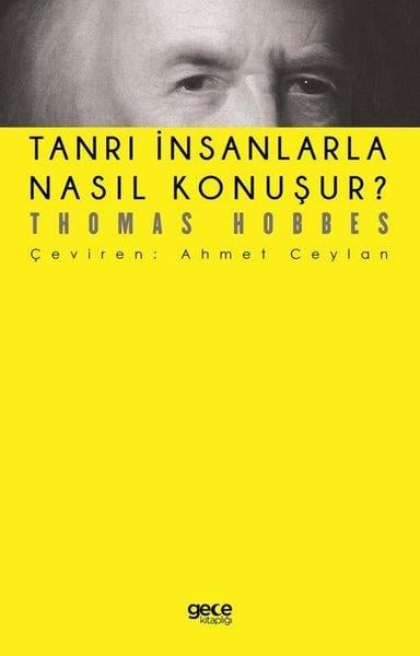 Thomas HobbesFelsefe BilimiTanrı İnsanlarla Nasıl Konuşur?