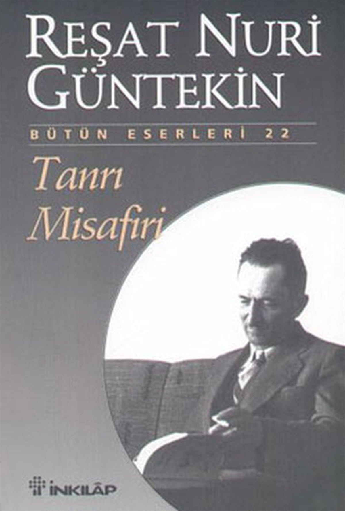 Reşat Nuri GüntekinTürk KlasikTanrı Misafiri