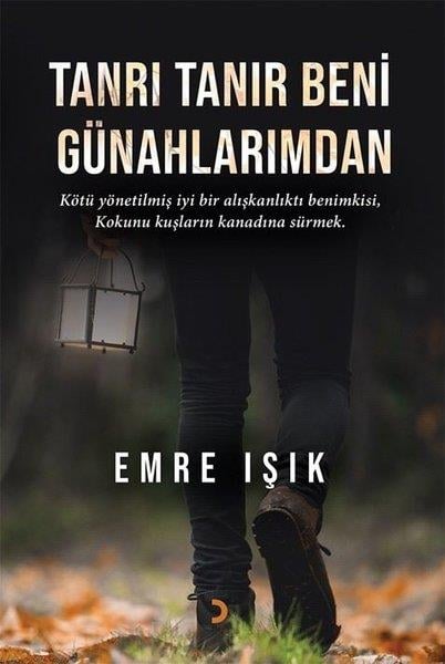 Emre IşıkTürk ŞiiriTanrı Tanır Beni Günahlarımdan