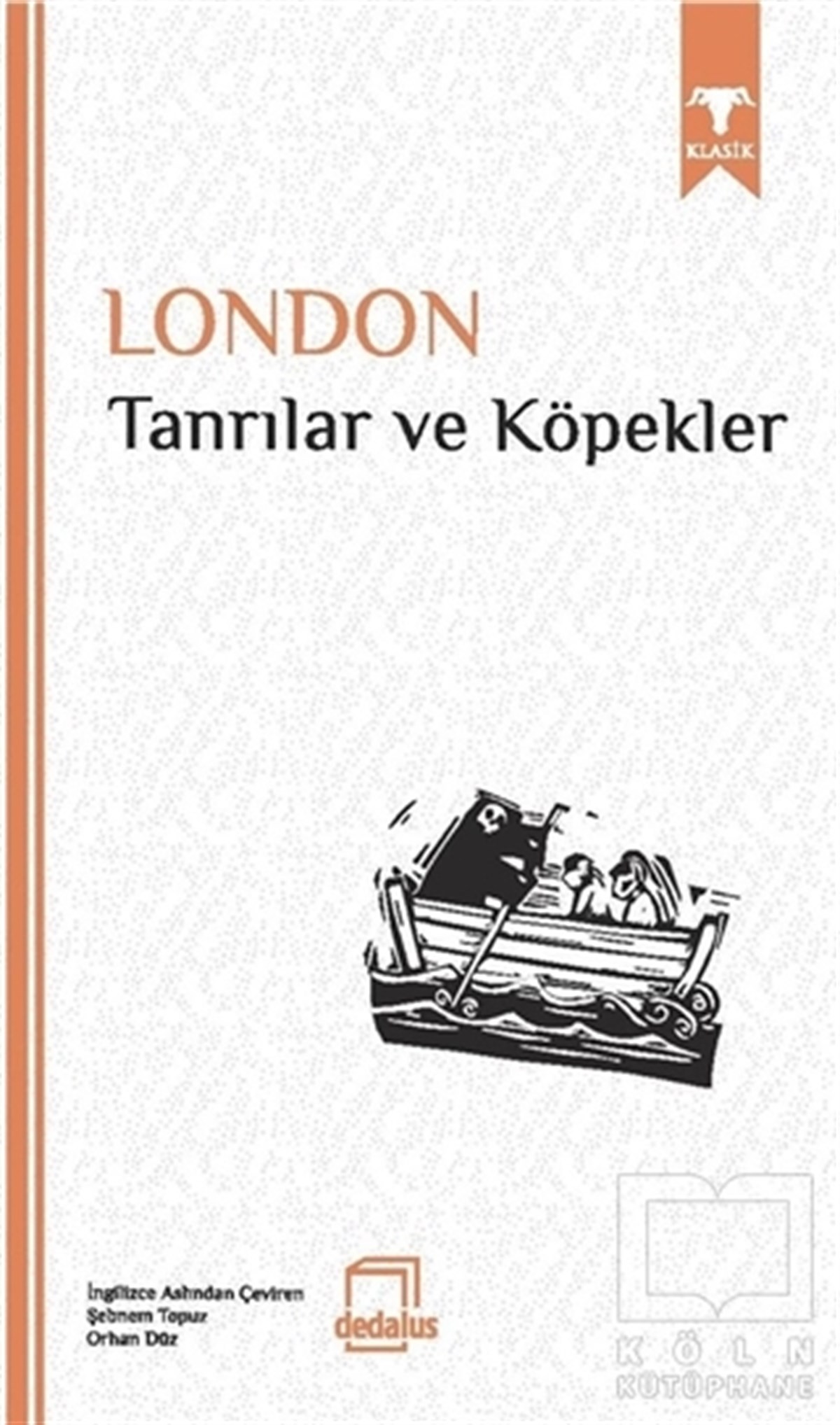 Jack LondonPolitik KurguTanrılar ve Köpekler