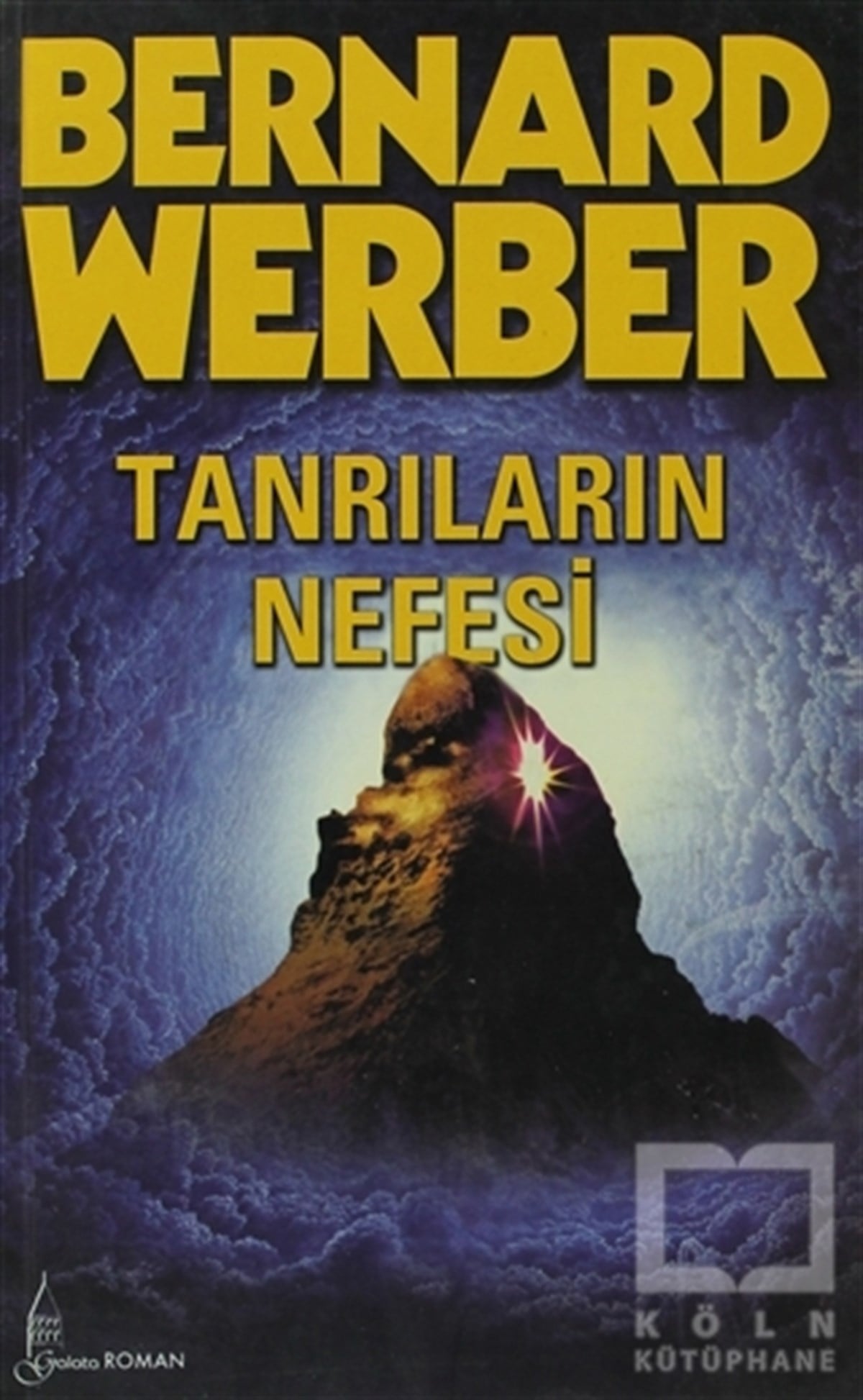 Bernard WerberRomanTanrıların Nefesi