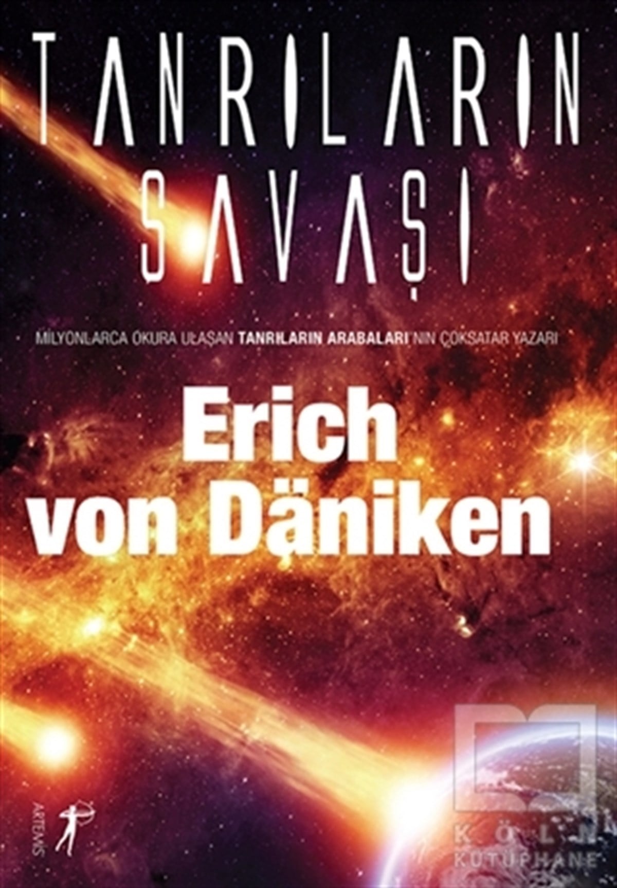 Erich von DanikenTürkçe RomanlarTanrıların Savaşı