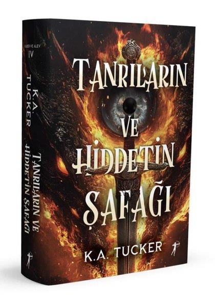 K. A. TuckerFantastik Kitaplar & Fantastik RomanlarTanrıların ve Hiddetin Şafağı