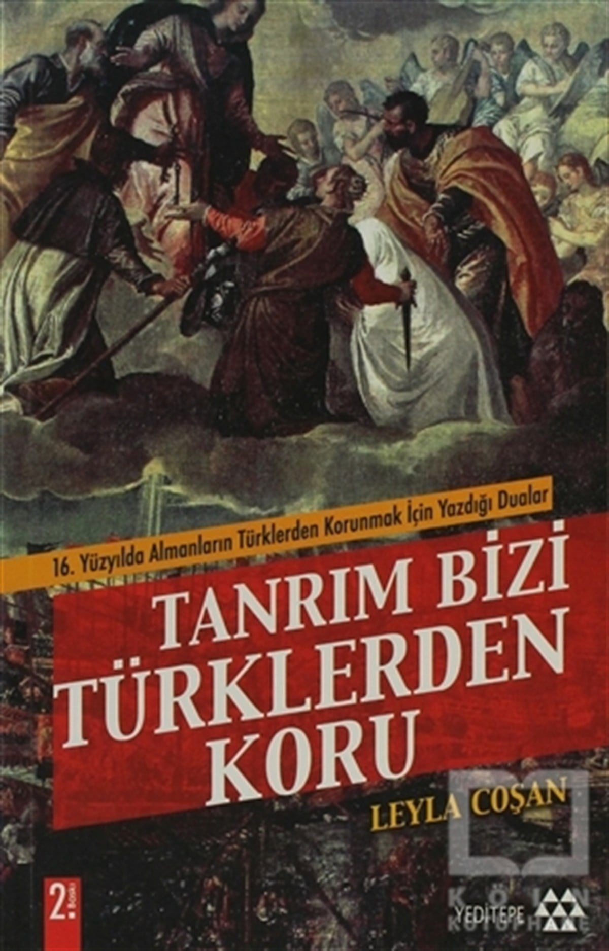Leyla CoşanAraştırma - İncelemeTanrım Bizi Türklerden Koru