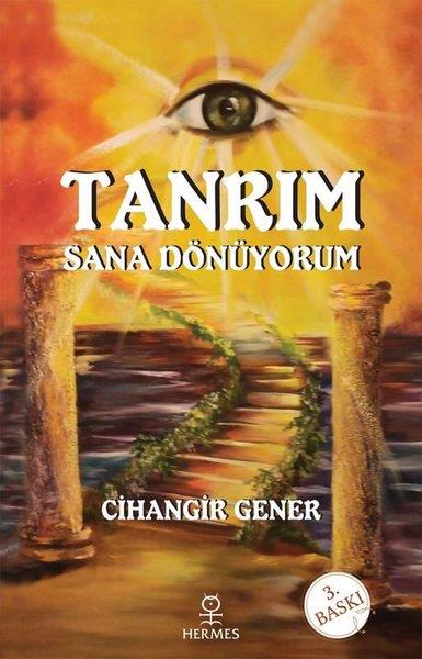 Cihangir GenerParapsikoloji KitaplarıTanrım Sana Dönüyorum