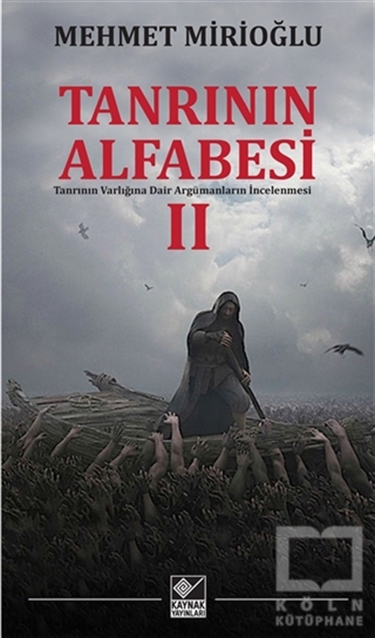 Mehmet MirioğluDin FelsefesiTanrının Alfabesi 2