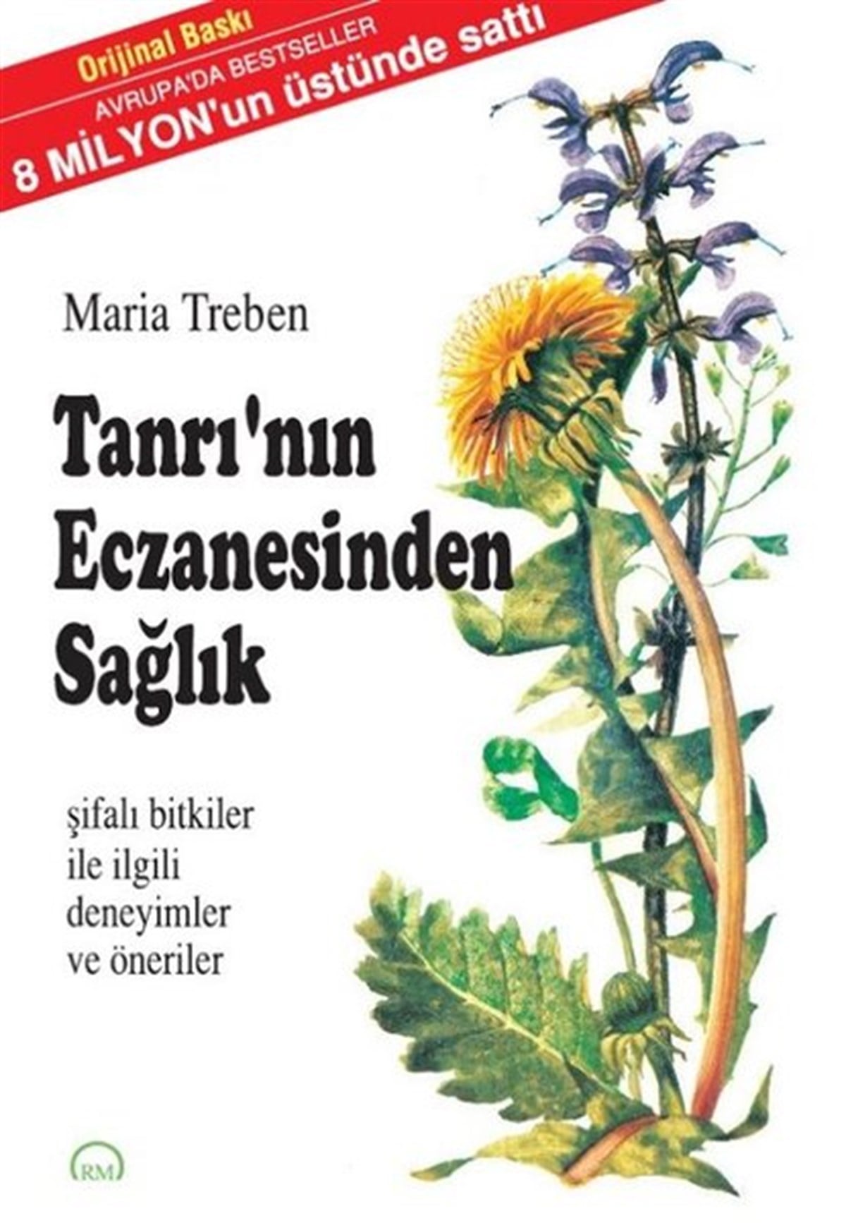 Maria TrebenGenel Sağlık KitaplarıTanrı'nın Eczanesinden Sağlık