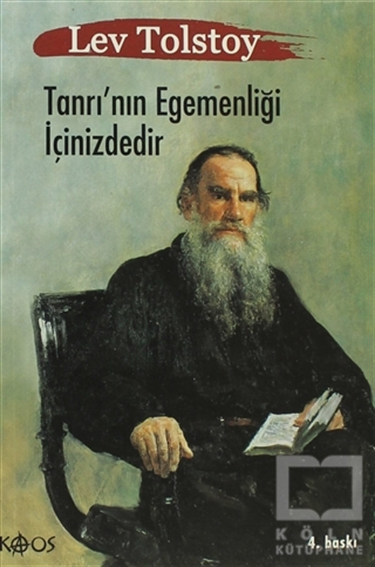 Lev Nikolayeviç TolstoyDiğerTanrı’nın Egemenliği İçinizdedir