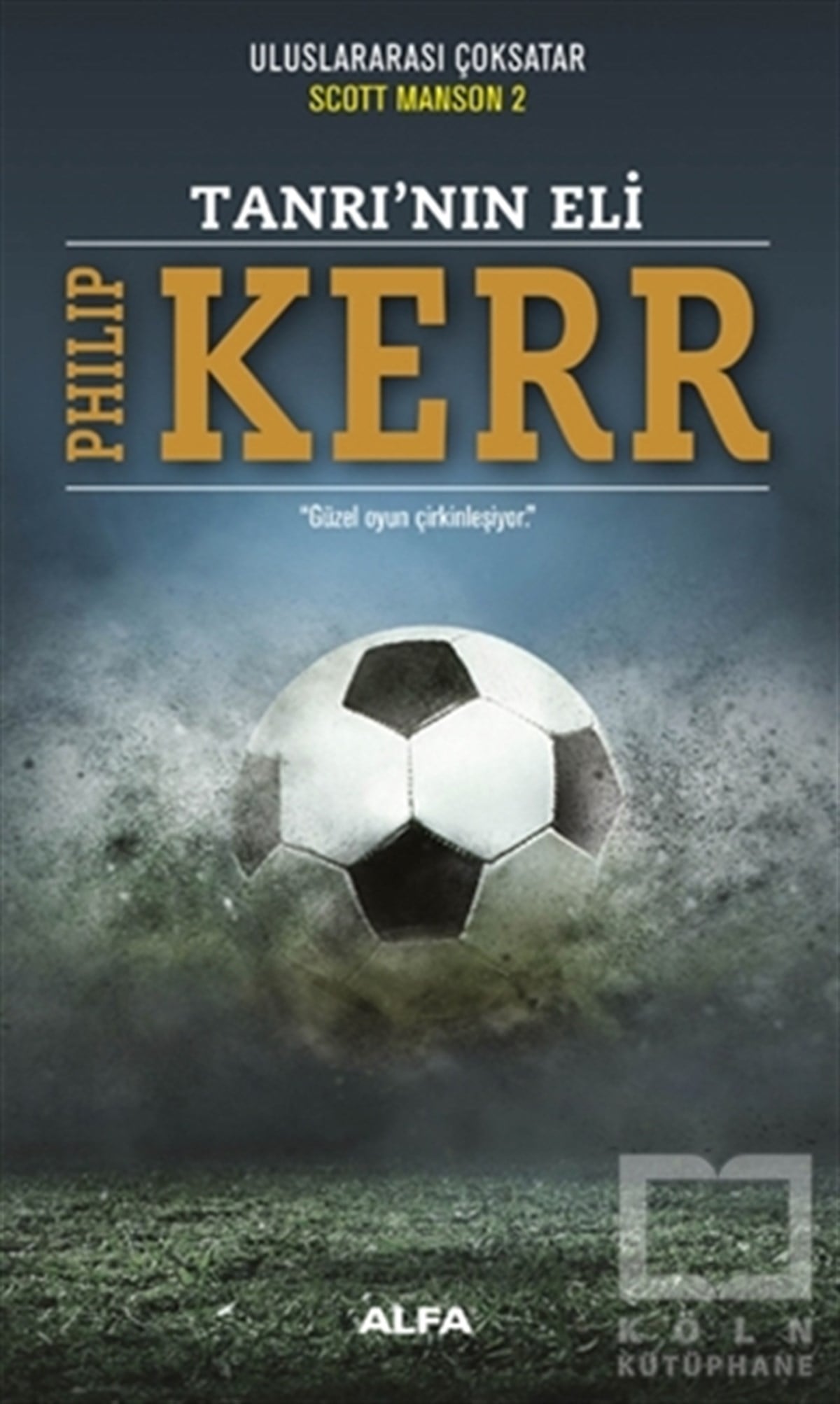 Philip KerrRomanTanrı'nın Eli