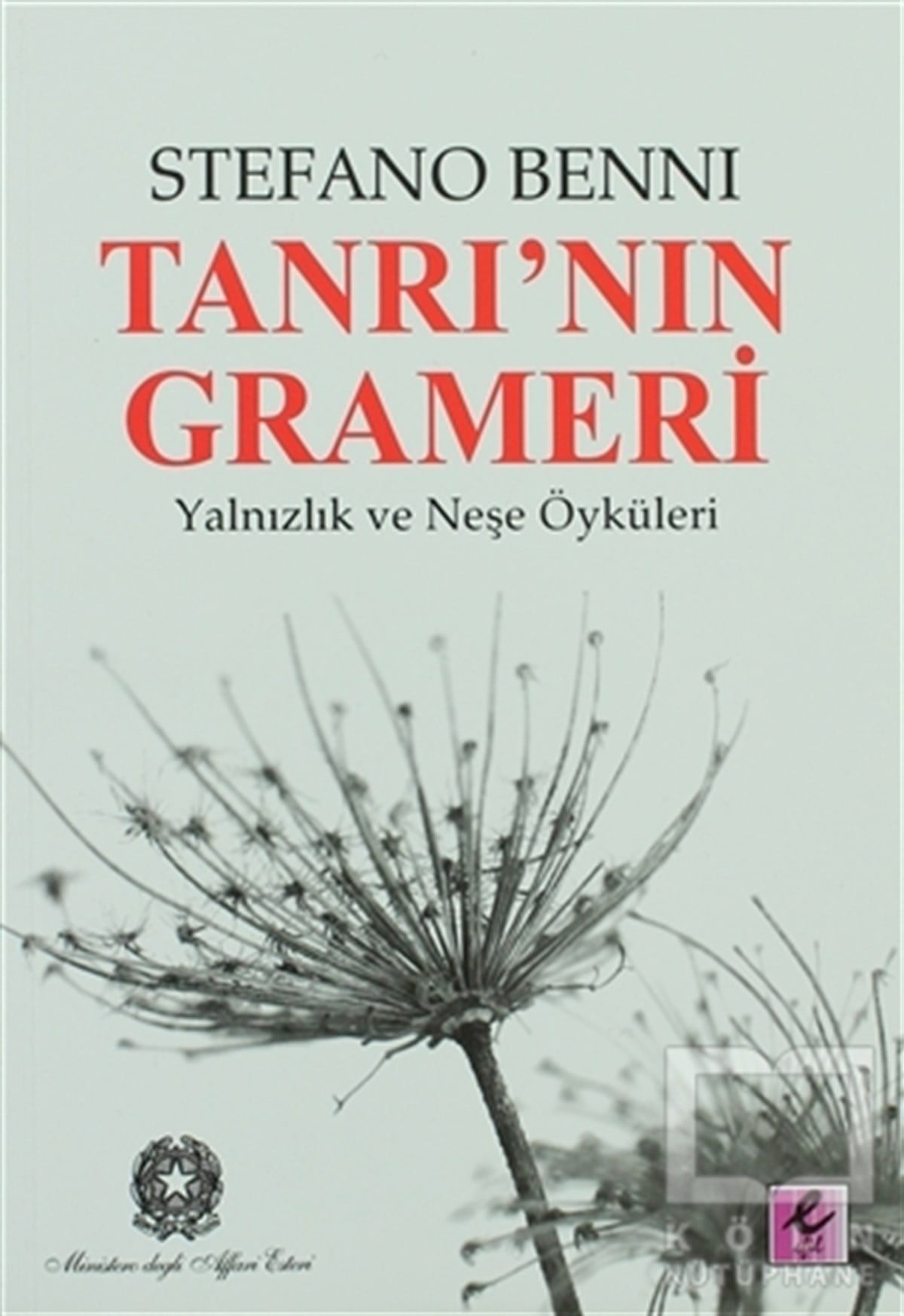 Stefano Benniİtalyan EdebiyatıTanrı’nın Grameri