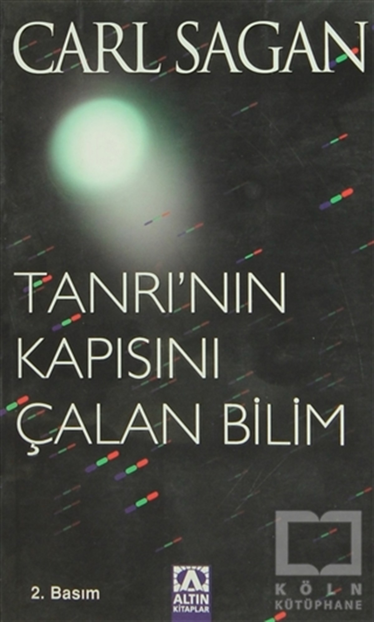 Carl SaganPopüler BilimTanrı’nın Kapısını Çalan Bilim