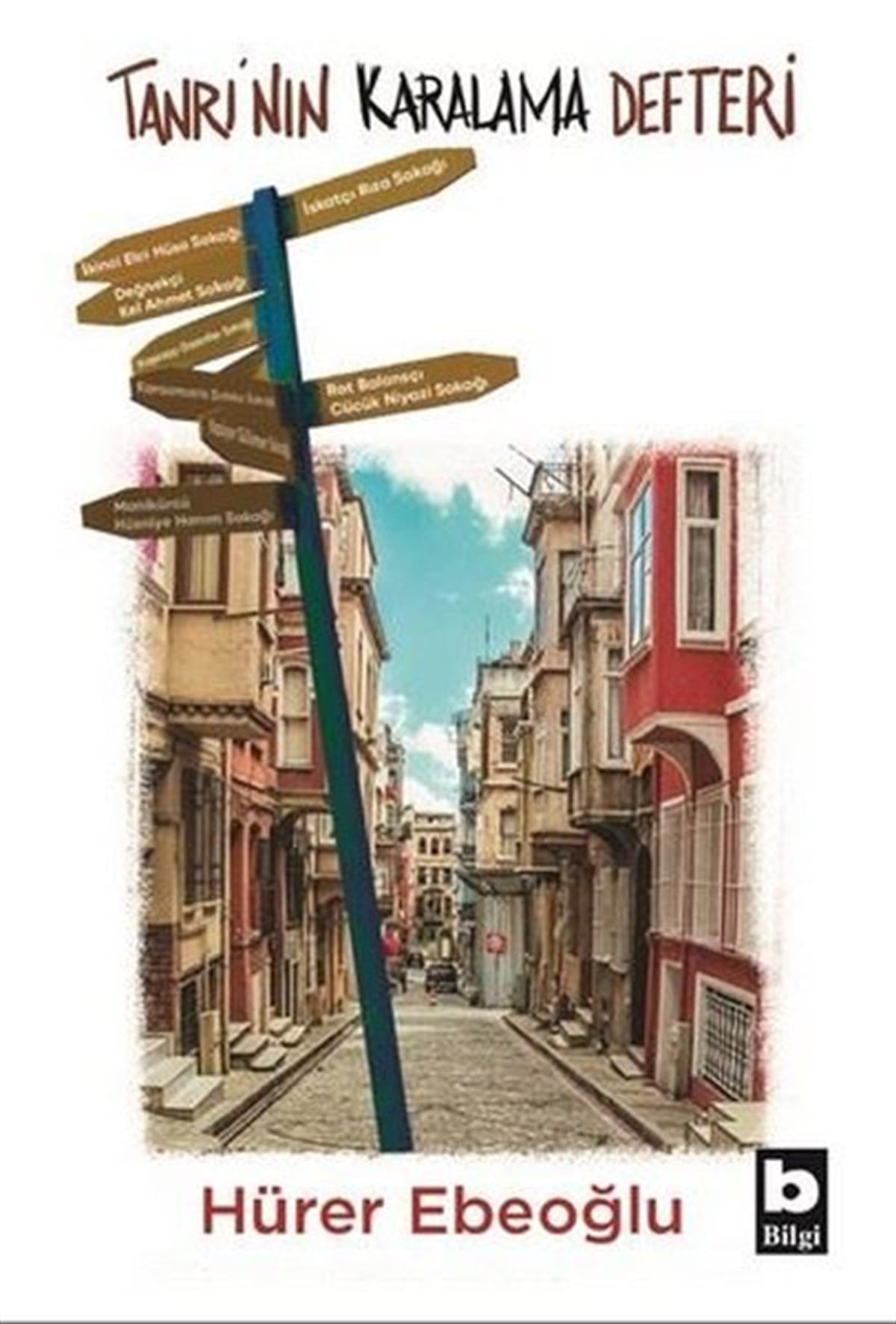 Hürer EbeoğluTürkiye RomanTanrı'nın Karalama Defteri