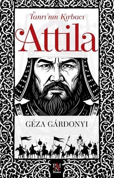 Geza GardonyiTürk RomaniTanrı'nın Kırbacı Attila