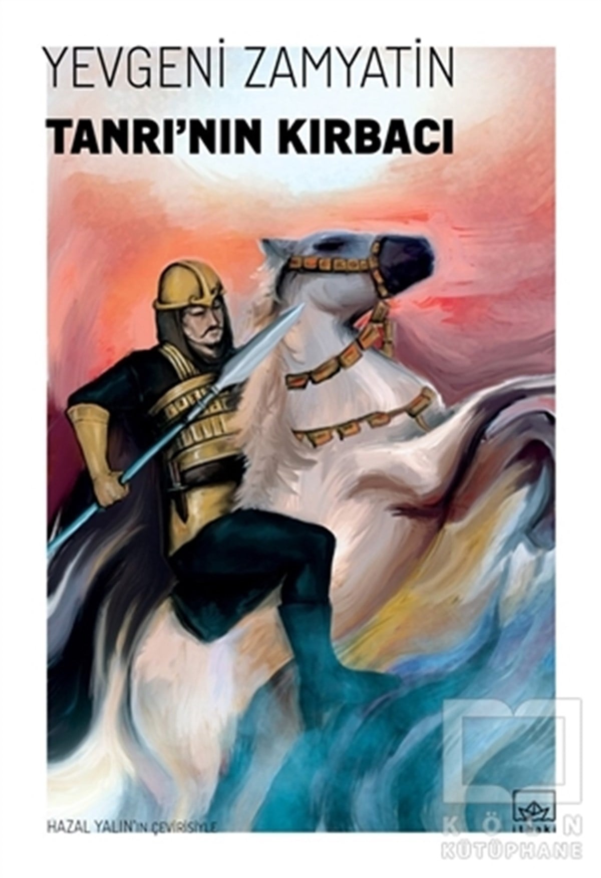 Yevgeni ZamyatinDünya Klasikleri & Klasik KitaplarTanrı’nın Kırbacı