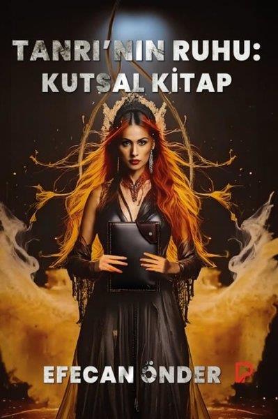 Efecan ÖnderTürkiye RomanTanrı'nın Ruhu: Kutsal Kitap