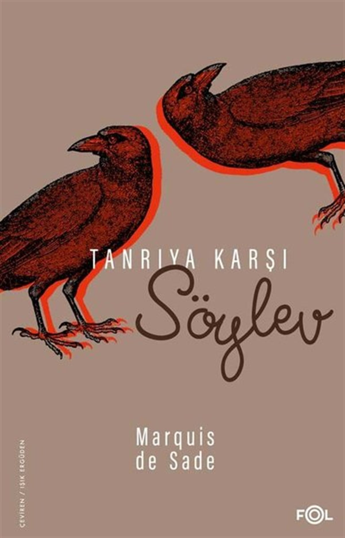 Marquis de SadeFelsefe BilimiTanrıya Karşı Söylev