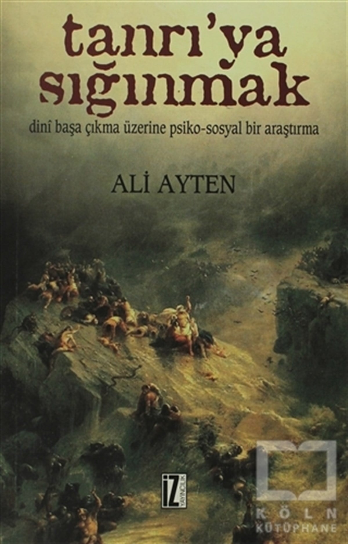 Ali AytenDiğerTanrı’ya Sığınmak