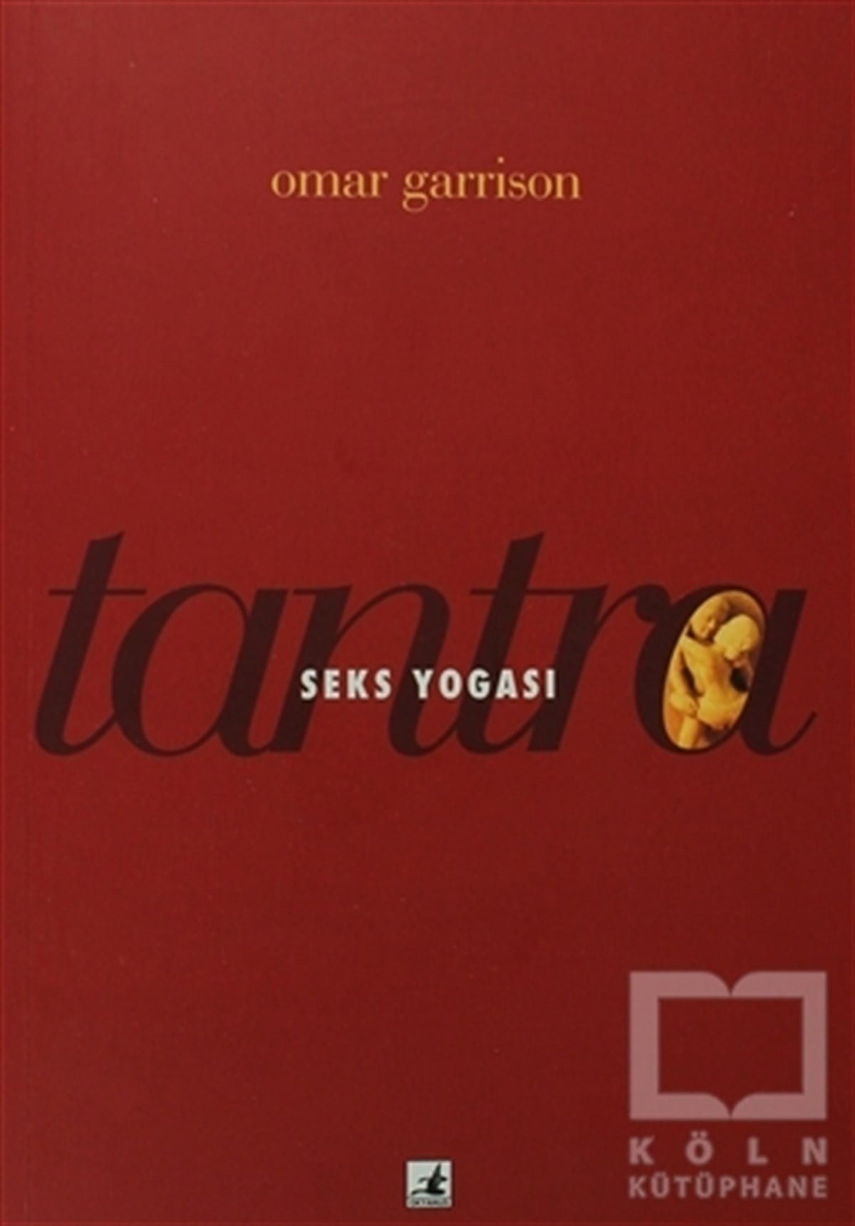 Omar V. GarrisonCinsellikTantra Seks Yogası