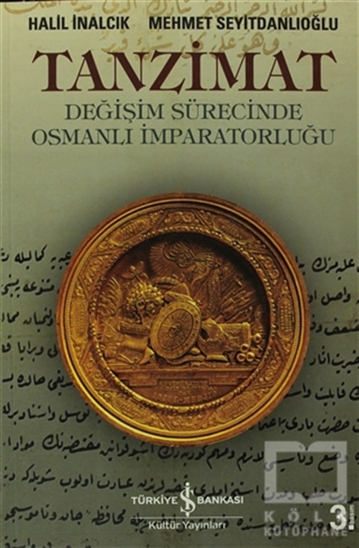 Halil İnalcıkOsmanlı TarihiTanzimat