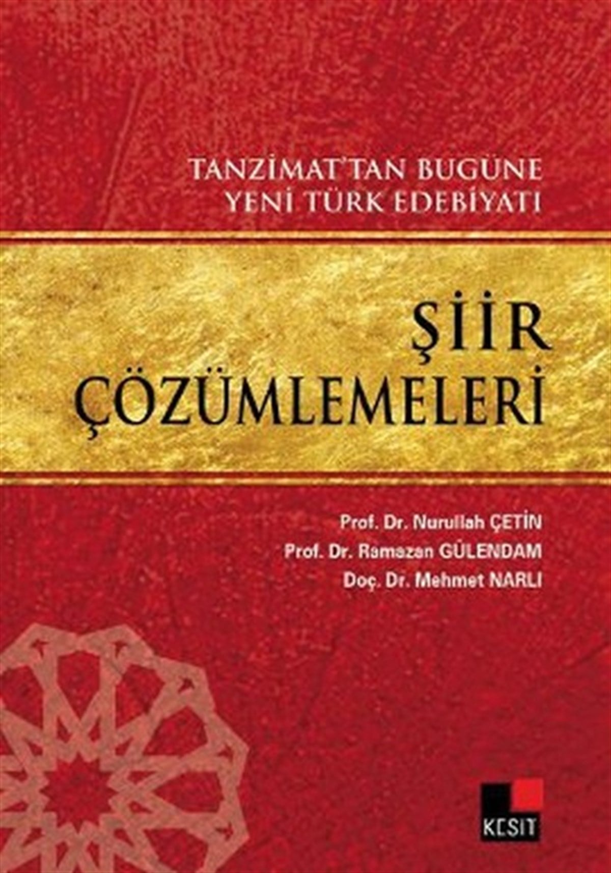 Mehmet NarlıEleştiri & Kuram & İnceleme KitaplarıTanzimat'tan Bugüne Yeni Türk Edebiyatı Şiir Çözümlemeleri