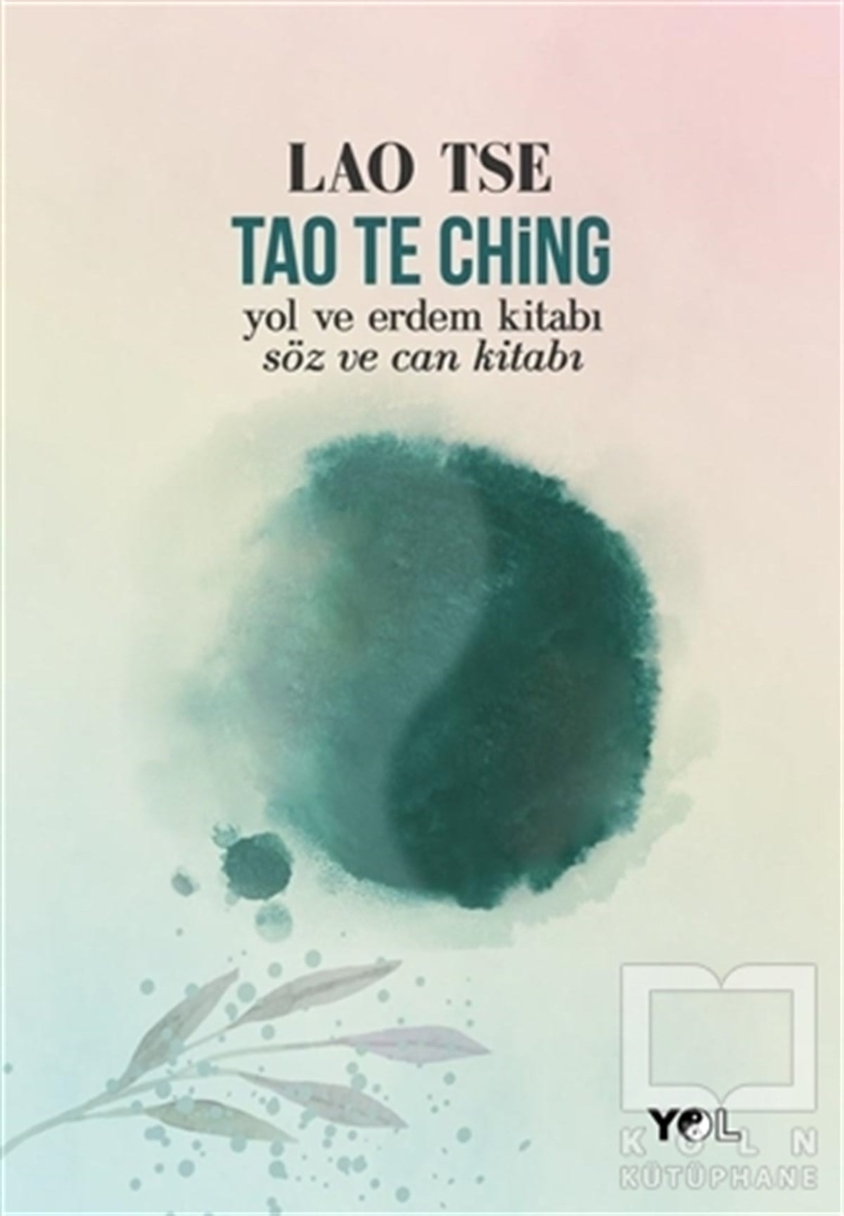 Lao TseFelsefeTao Te Ching