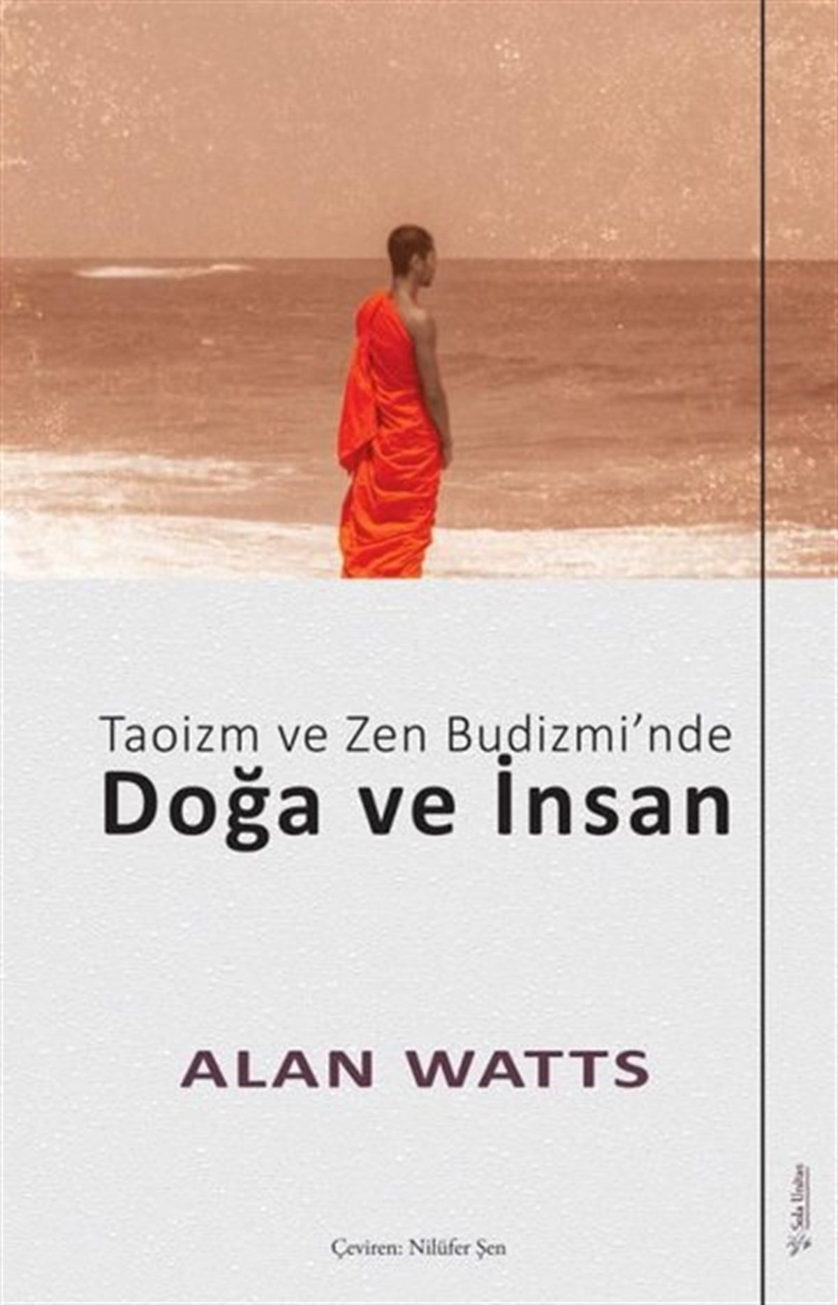Alan WattsFelsefe BilimiTaoizm ve Zen Budizmi'nde Doğa ve İnsan