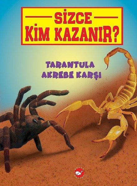 Jerry PallottaOkul Öncesi KitaplariTarantula Akrebe Karşı-Sizce Kim Kazanır?