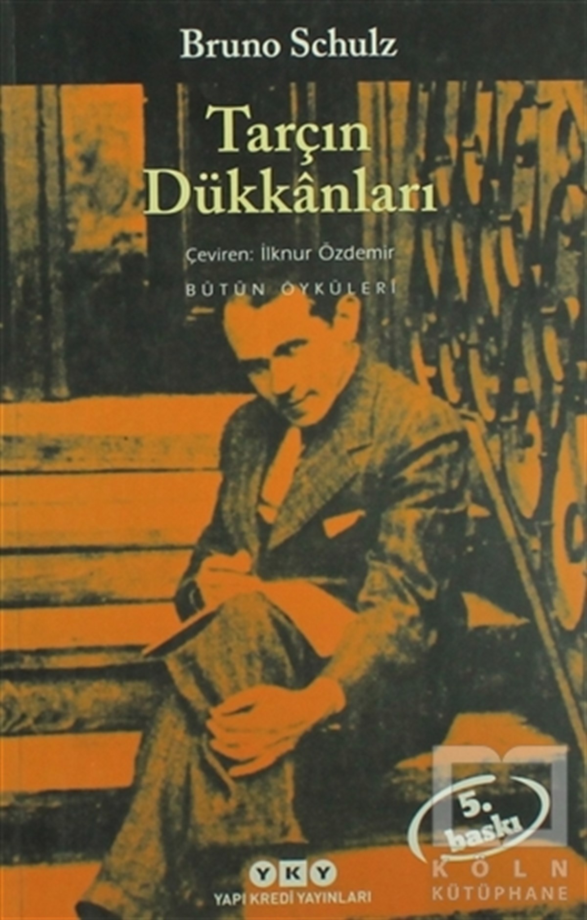 Bruno SchulzDiğer Ülke EdebiyatlarıTarçın Dükkanları