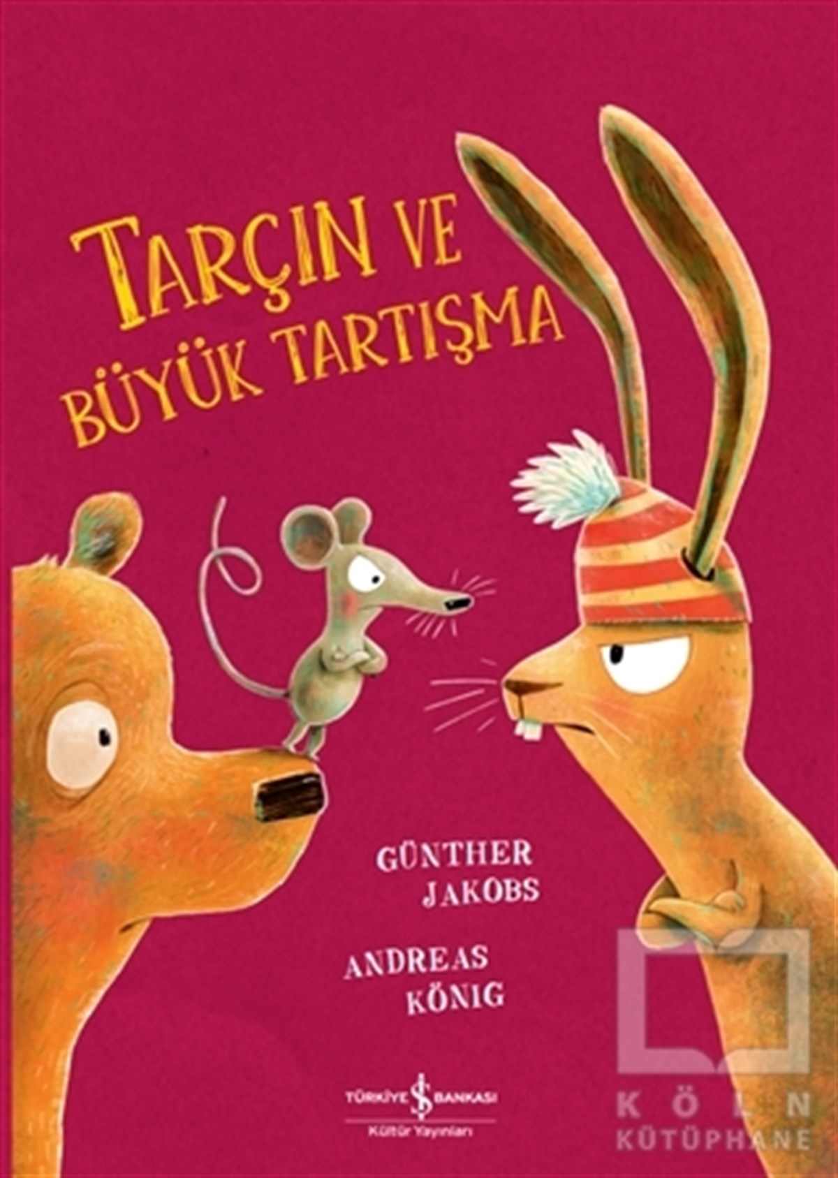 Andreas KönigÇocuk Hikaye KitaplarıTarçın ve Büyük Tartışma