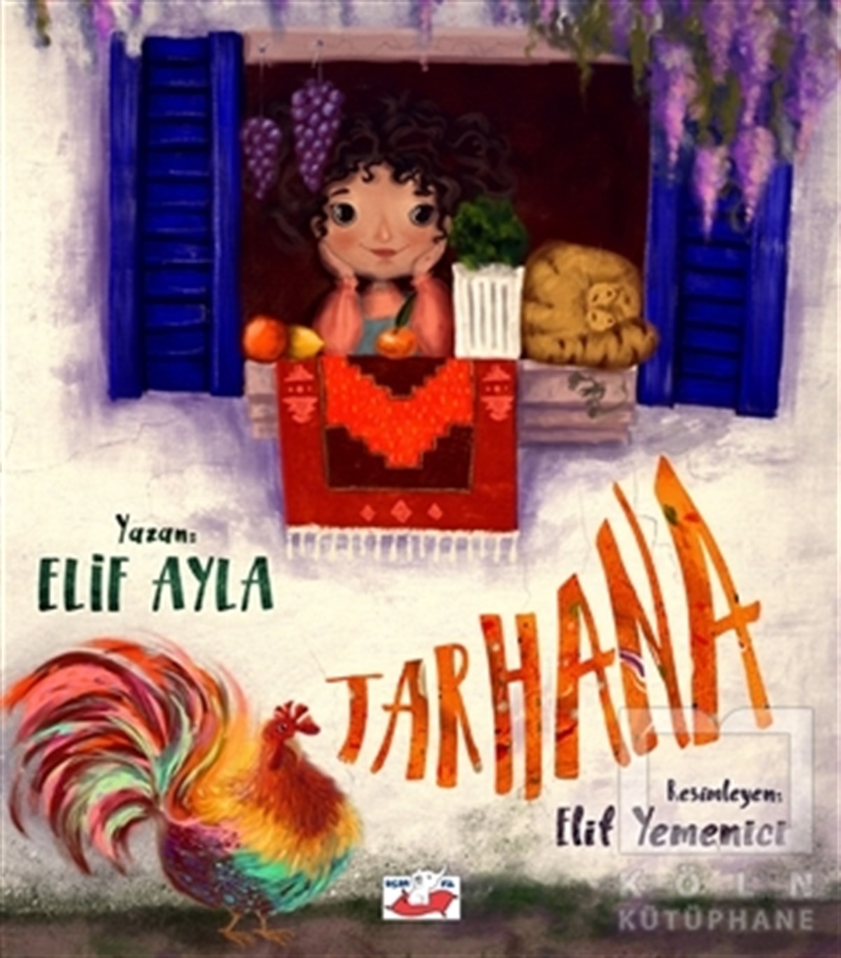 Elif AylaÇocuk Hikaye KitaplarıTarhana