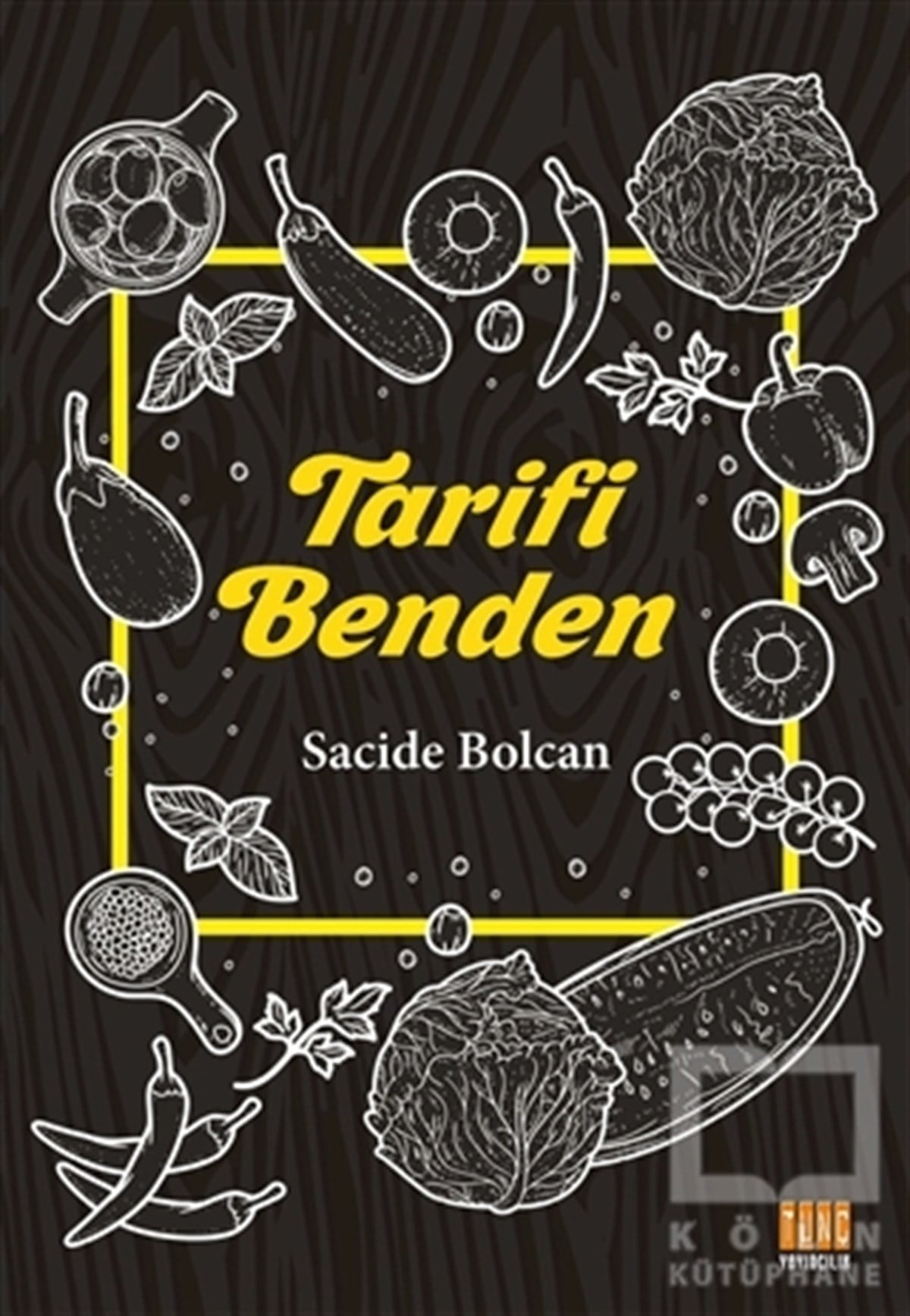 Sacide BolcanYemek KitaplarıTarifi Benden