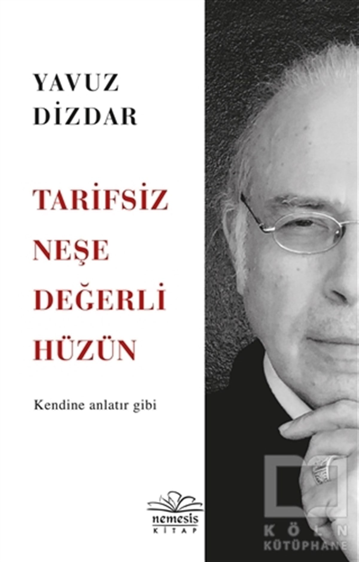 Yavuz DizdarDeneme KitaplarıTarifsiz Neşe Değerli Hüzün