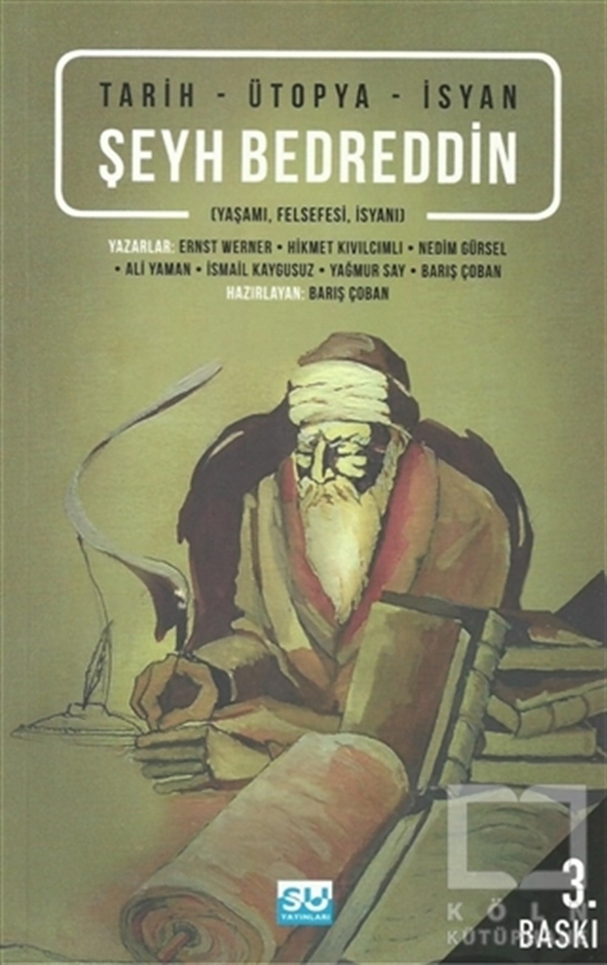 Nedim GürselDiğerTarih - Ütopya - İsyan Şeyh Bedreddin