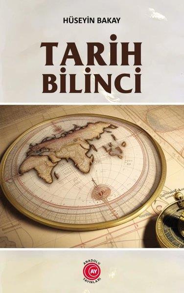 Hüseyin BakayTürk Tarihi Araştırmaları KitaplarıTarih Bilinci