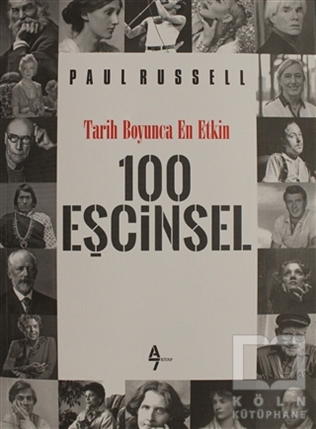 Paul RussellBiyografi-OtobiyogafiTarih Boyunca En Etkin 100 Eşcinsel