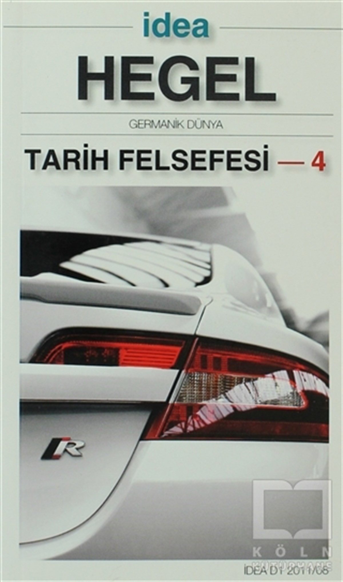 Georg Wilhelm Friedrich HegelDiğerTarih Felsefesi 4
