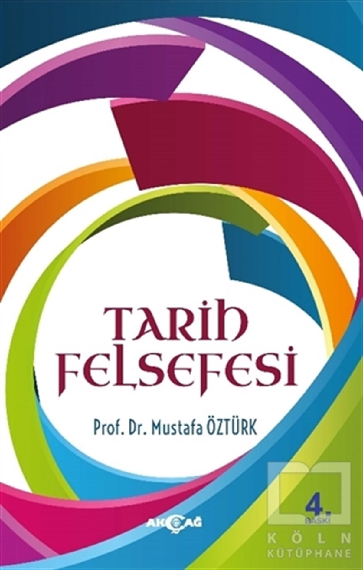 Mustafa ÖztürkTarih Felsefesi KitaplarıTarih Felsefesi