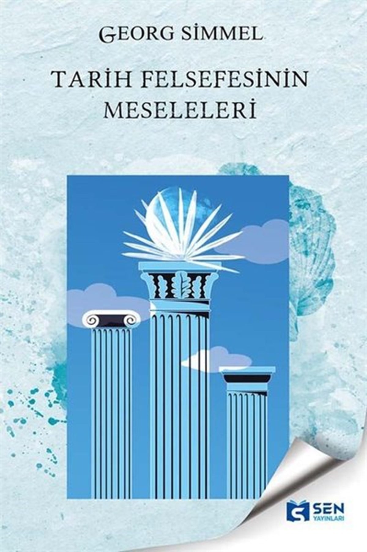 Georg SimmelFelsefe BilimiTarih Felsefesinin Meseleleri