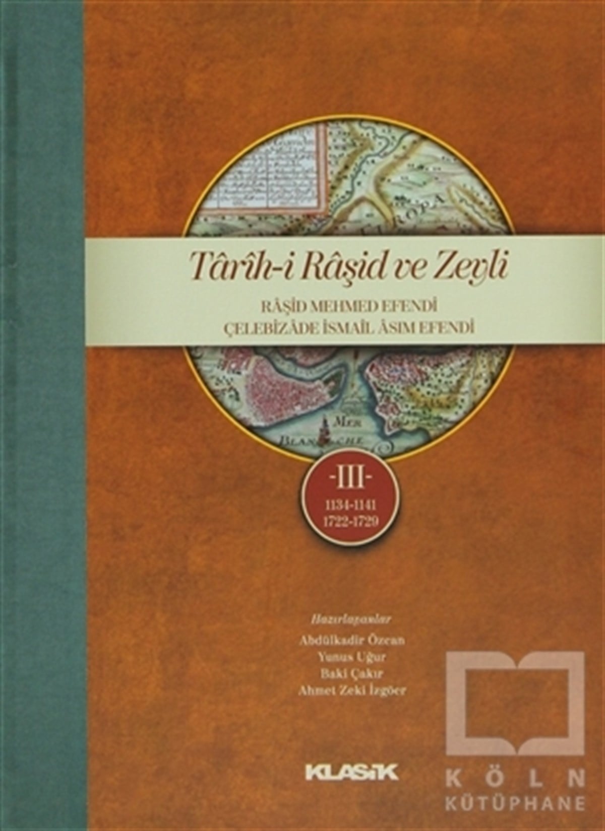 Kolektifİslam TarihiTarih-i Raşid ve Zeyli  (3 Kitap)