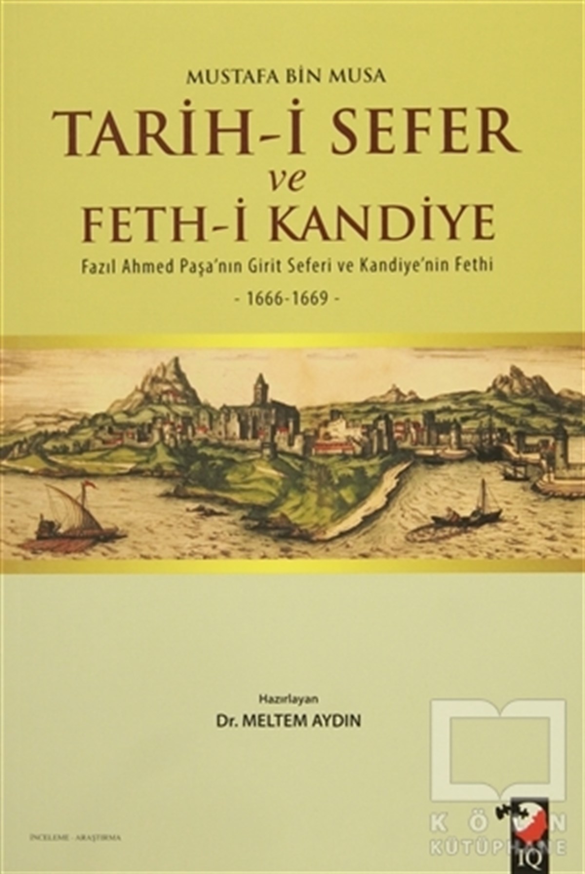 Mustafa Bin MusaDiğerTarih-i Sefer ve Feth-i Kandiye