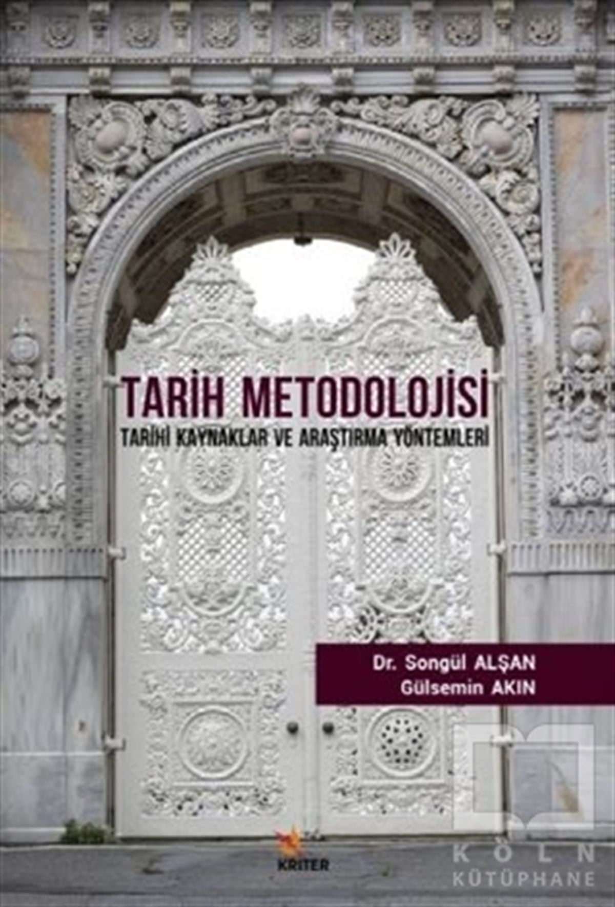 Songül AlşanAraştırma - İncelemeTarih Metodolojisi