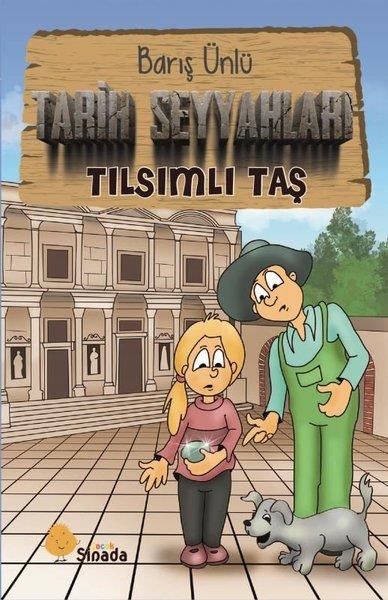 Barış ÜnlüÇocuk Gençlik RomanlarıTarih Seyyahları - Tılsımlı Taş