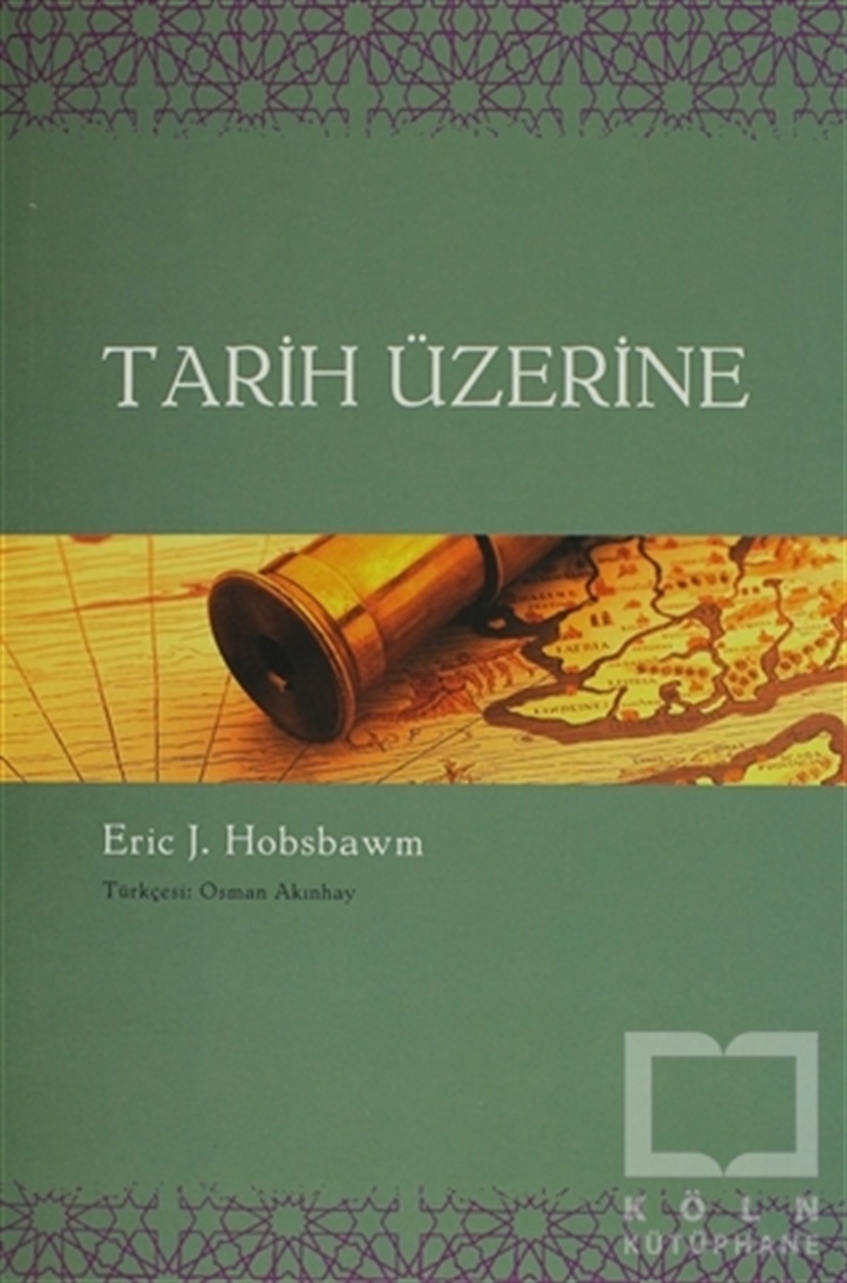 Eric J. HobsbawmAraştırma - İncelemeTarih Üzerine